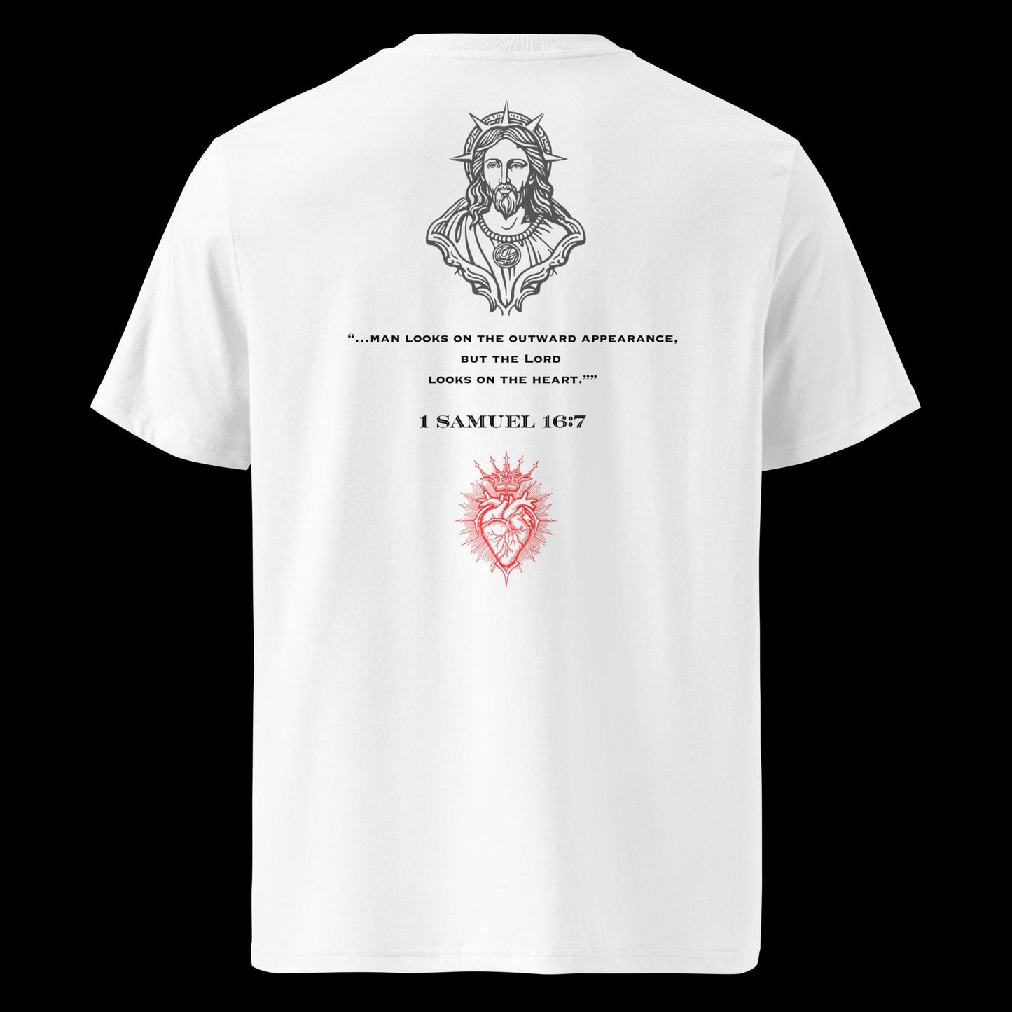 Lord looks on the heart unisex t-shirt (varied colours)